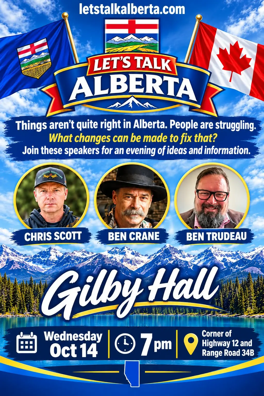 Official flyer: Let's Talk Alberta at Gilby Hall, Wednesday October 14 at 7 pm, corner of Highway 12 and Range Road 34B, with speakers Chris Scott, Ben Crane and Ben Trudeau